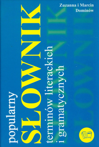 Popularny słownik terminów literackich i gramatycznych