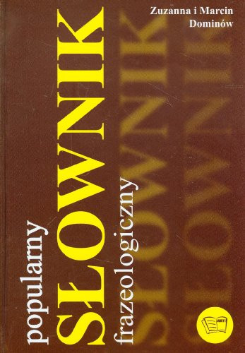 Popularny słownik frazeologiczny