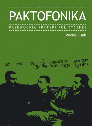 Paktofonika przewodnik Krytyki Politycznej