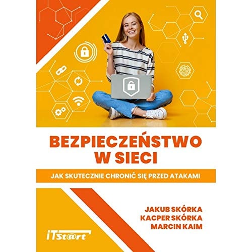 Bezpieczeństwo w sieci jak skutecznie chronić się przed atakami