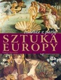 Podroze z pasja. Sztuka Europy