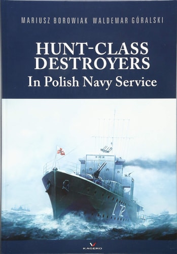 Hunt-Class Destroyers in Polish Navy Service