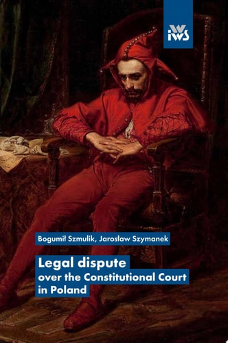 Legal dispute over the Constitutional Court in Poland