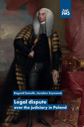 Legal dispute over the judiciary in Poland