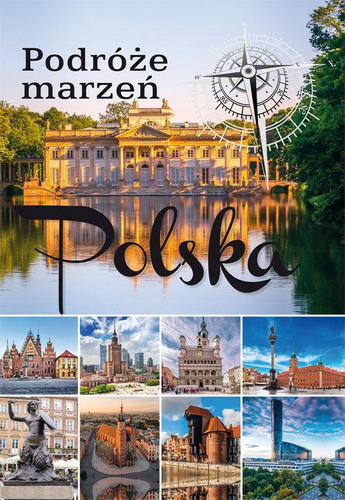 Polska podróże marzeń
