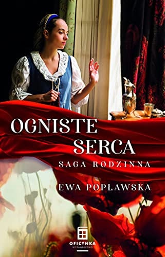 Ogniste serca saga rodzinna