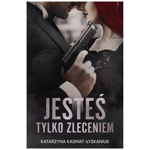 Jesteś tylko zleceniem