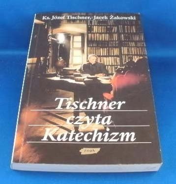 Tischner czyta Katechizm
