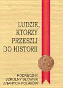 Ludzie ktorzy przeszli do historii