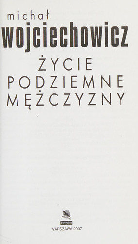 Życie podziemne mężczyzny