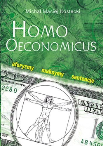 Homo oeconomicus aforyzmy, maksymy, sentencje
