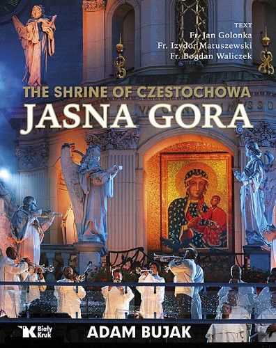 The shrine of Czestochowa Jasna Gora