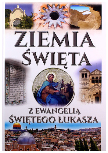 Ziemia Święta według Ewangelii św. Łukasza