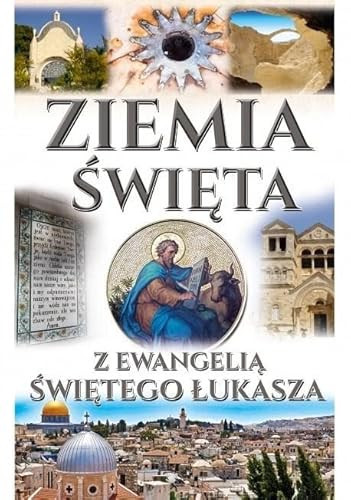 Ziemia Święta według Ewangelii św. Łukasza