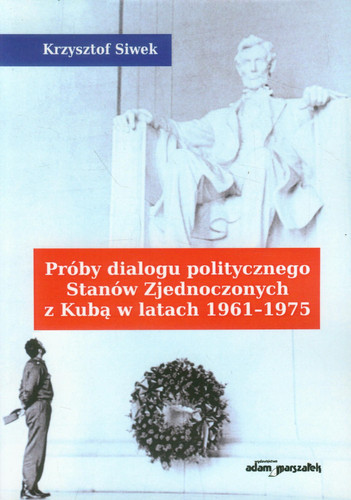 Proby dialogu politycznego Stanow Zjednoczonych z