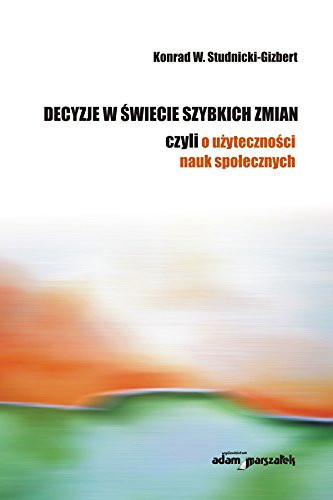 Decyzje w swiecie szybkich zmian