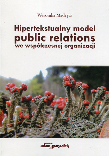 Hipertekstualny model public relations we wspolczesnej organizacji