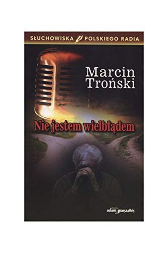 Nie jestem wielbladem (Polish Edition)
