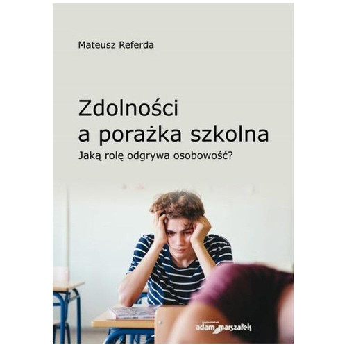 Zdolnosci a porazka szkolna
