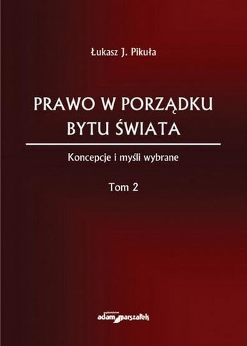 Prawo w porzadku bytu swiata T.2