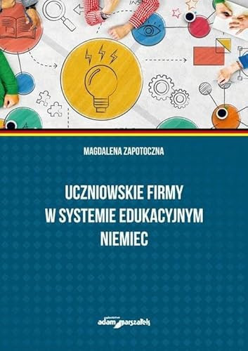 Uczniowskie firmy w systemie edukacyjnym Niemiec