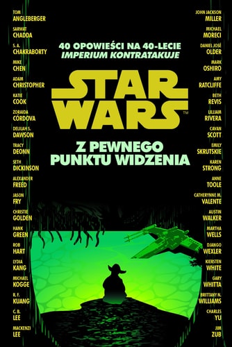Star Wars Z pewnego punktu widzenia : Imperium kontratakuje : [40 opowieści na 40-lecie Imperium kontratakuje]