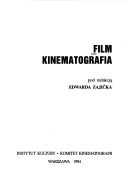 Film, kinematografia (Encyklopedia kultury polskiej XX wieku) (Polish Edition)