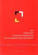 Ład społeczny w Polsce i Niemczech na tle jednoczącej się Europy: Księga pamiątkowa poświęcona Czesławowi Jackowiakowi (Polish Edition)