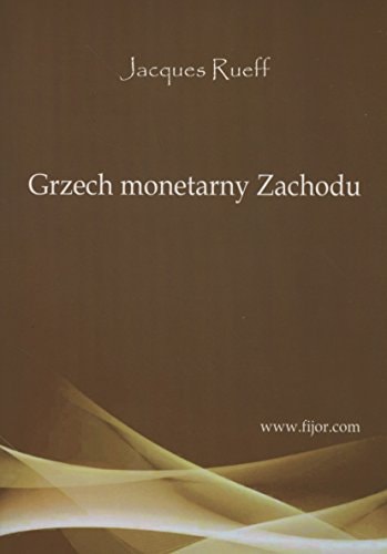 Grzech monetarny Zachodu