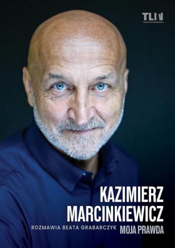 Kazimierz Marcinkiewicz moja prawda