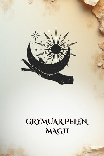 Grymuar pełen magii (Polish Edition)