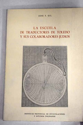 La Escuela de traductores de Toledo y los colaboradores judios