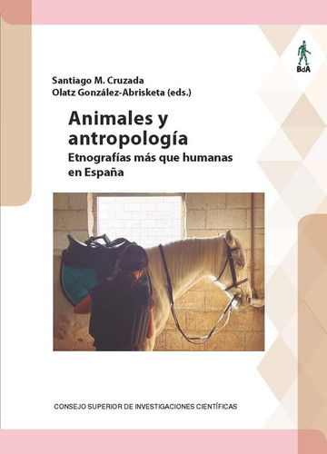 Animales y antropología etnografías más que humanas en España