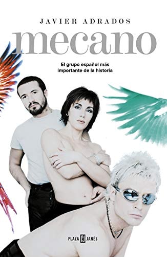 Mecano El grupo español más importante de la historia