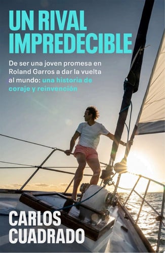 Un rival impredecible De ser una joven promesa en Roland Garros a dar la vuelta al mundo: una historia de coraje y reinvención