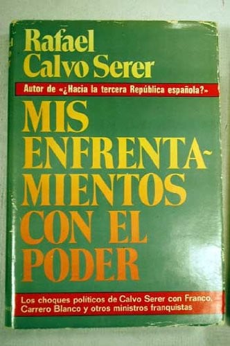 Mis enfrentamientos con el poder (Spanish Edition)