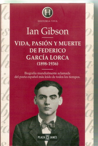 Vida Pasion Y Muerte De Federico Garcia (Spanish Edition)