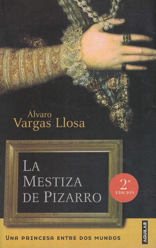 La mestiza de Pizarro (Spanish Edition)