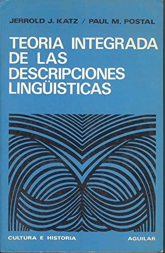 Teoría integrada de las descripciones lingüísticas