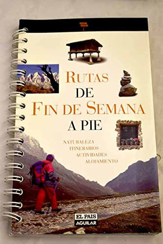 Rutas de Fin de Semana a Pie