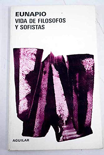 VIDA DE FILOSOFOS Y SOFISTAS
