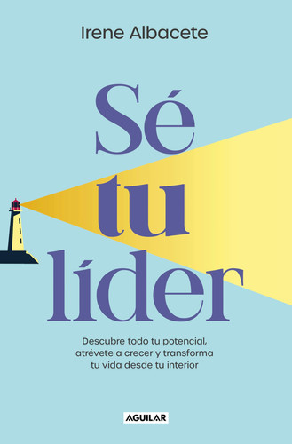 Sé tu líder/ Be Your Own Leader (Spanish Edition)