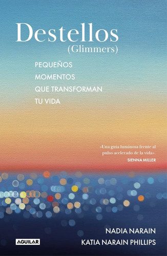 Destellos (Glimmers): Pequeños momentos que transforman tu vida