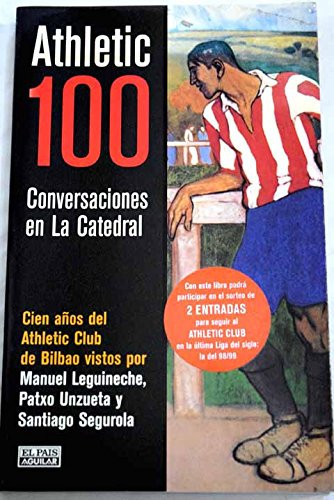 Athletic 100 conversaciones en La Catedral