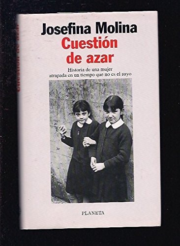 Cuestión de azar (Colección Autores españoles e hispanoamericanos) (Spanish Edition)