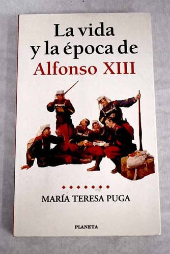 Alfonso XIII ("vida y epoca de...")