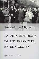 LA Vida Cotidiana De Los Espanoles (Spanish Edition)
