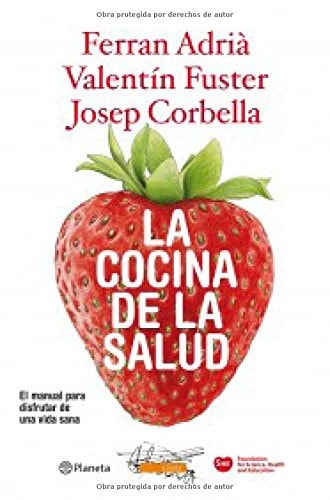 La cocina de la salud El manual para disfrutar de una vida sana