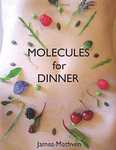 Molecules for Dinner