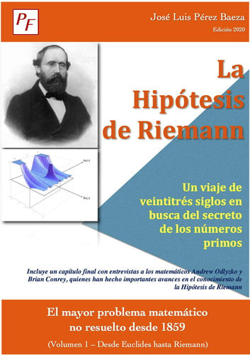 La Hipótesis de Riemann (Volumen 1) - Un viaje de veintitrés siglos en busca del secreto de los números primos